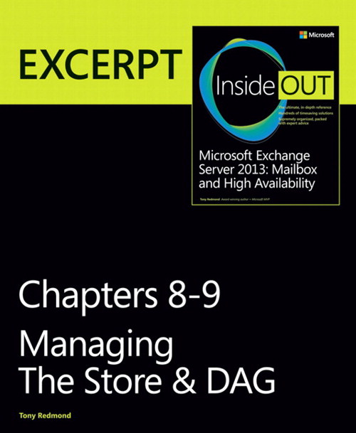 Managing the Store & DAG: EXCERPT from Microsoft Exchange Server 2013 Inside Out