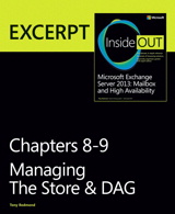 Managing the Store & DAG: EXCERPT from Microsoft Exchange Server 2013 Inside Out