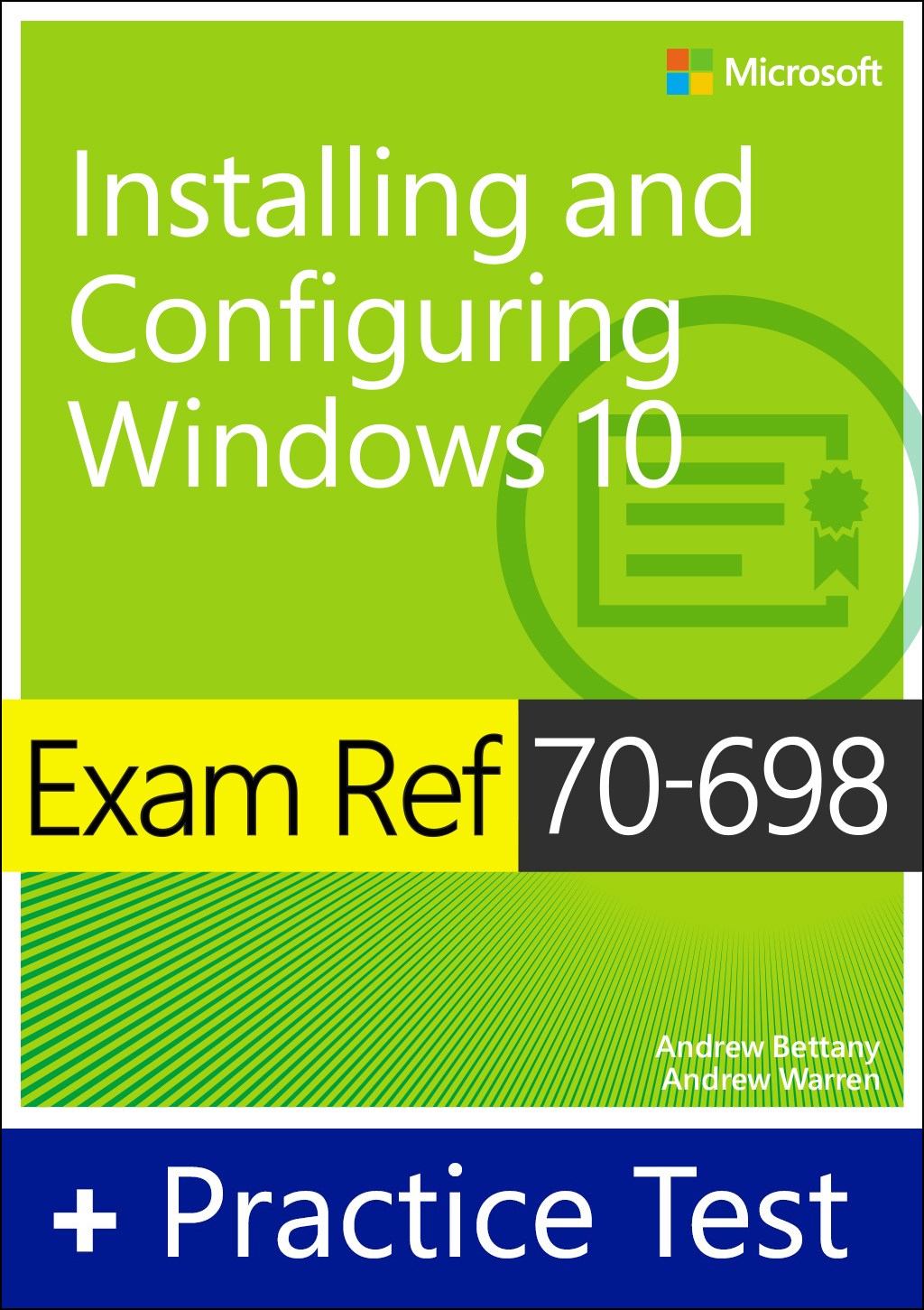 Exam Ref 70-698 Installing and Configuring Windows 10 with Practice Test