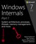 Windows Internals, Part 1: System architecture, processes, threads, memory management, and more