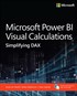 Microsoft Power BI Visual Calculations: Simplifying DAX