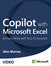 Copilot with Microsoft Excel: Achieve More with Your AI Assistant (Video)