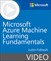 Microsoft Azure Machine Learning Fundamentals (Video)