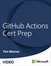 GitHub Actions Cert Prep (Video)