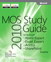 MOS 2010 Study Guide for Microsoft Word Expert, Excel Expert, Access, and SharePoint Exams