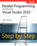 Parallel Programming with Microsoft Visual Studio 2010 Step by Step