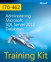 Training Kit (Exam 70-462) Administering Microsoft SQL Server 2012 Databases (MCSA)