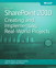 Microsoft SharePoint 2010 Creating and Implementing Real World Projects