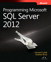 Programming Microsoft SQL Server 2012