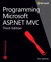 Programming Microsoft ASP.NET MVC, 3rd Edition