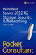 Windows Server 2012 R2 Pocket Consultant Volume 2: Storage, Security, & Networking