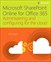 Microsoft SharePoint Online for Office 365: Administering and configuring for the cloud