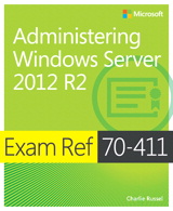 Exam Ref 70-411 Administering Windows Server 2012 R2 (MCSA)