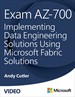 Exam DP-700 Implementing Data Engineering Solutions Using Microsoft Fabric (Video)