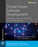 Threat-Driven Software Development: Defending online services from modern threat actors