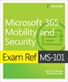 Exam Ref MS-101 Microsoft 365 Mobility and Security