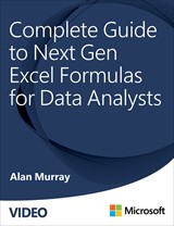 Complete Guide to Next Gen Excel Formulas for Data Analysts (Video)