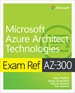 Exam Ref AZ-300 Microsoft Azure Architect Technologies