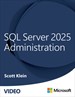 SQL Server 2025 Administration (Video Course)