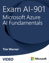 Exam AI-901: Microsoft Azure AI Fundamentals (Video)