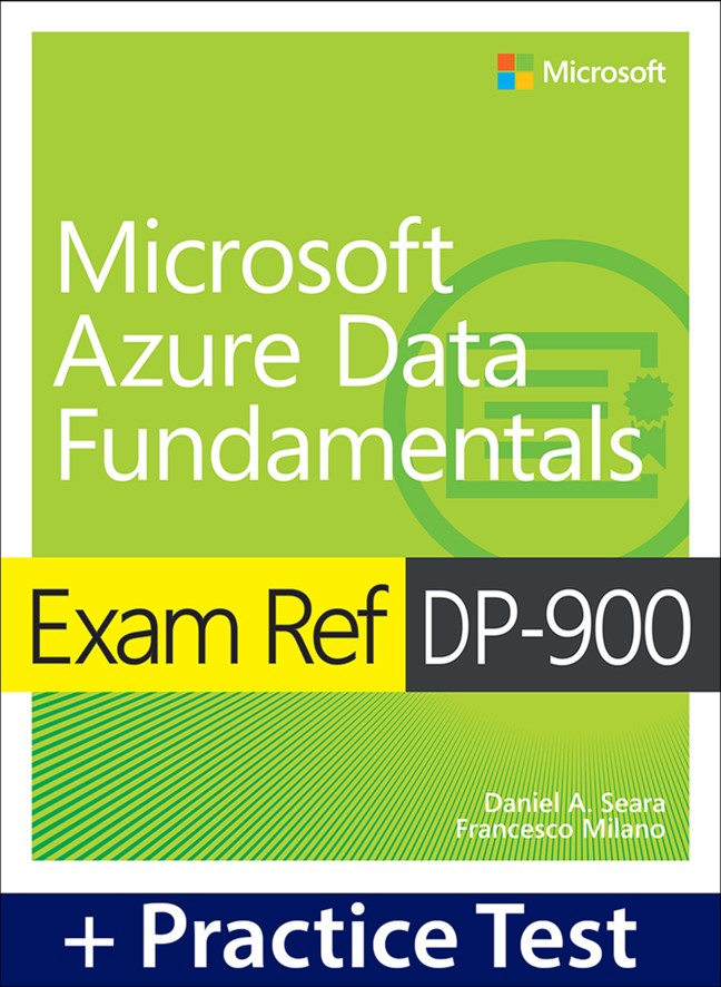 Exam Ref DP-900 Microsoft Azure Data Fundamentals with Practice Test