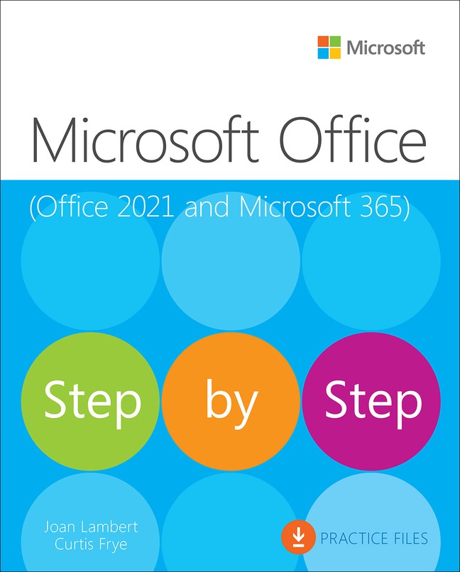 Microsoft Office Step by Step (Office 2021 and Microsoft 365 