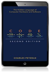 Code: The Hidden Language of Computer Hardware and Software, 2nd Edition