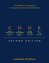 Code: The Hidden Language of Computer Hardware and Software, 2nd Edition