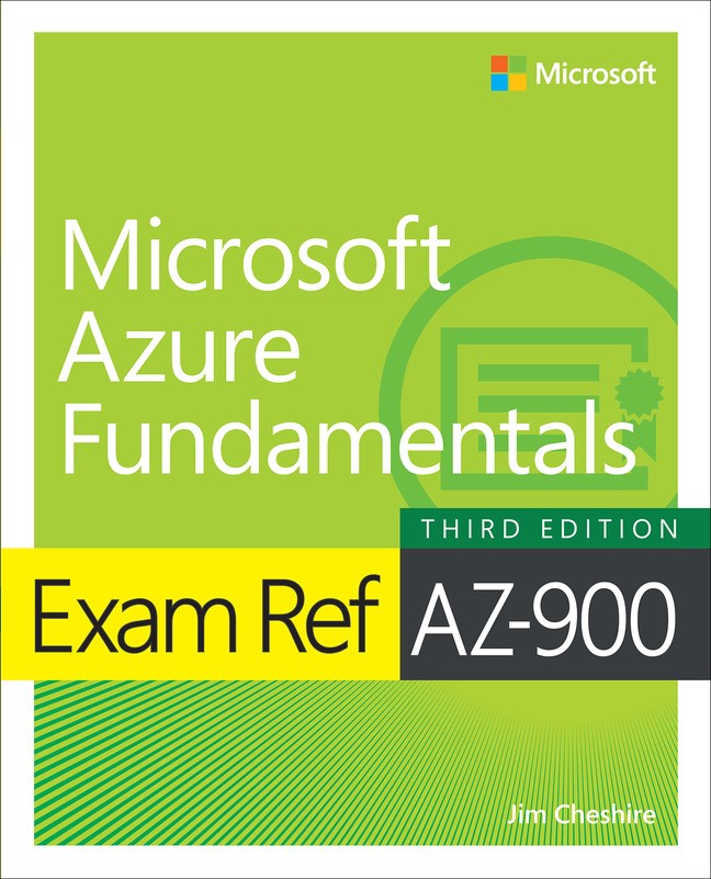 Exam Ref AZ-900 Microsoft Azure Fundamentals, 3rd Edition