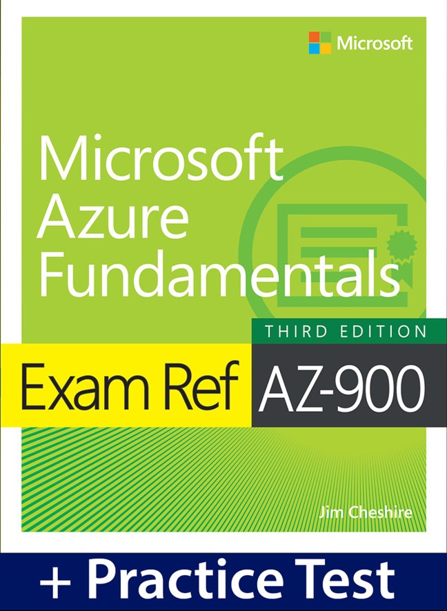Exam Ref AZ-900 Microsoft Azure Fundamentals with Practice Test, 3rd Edition
