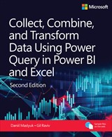 Collect, Combine, and Transform Data Using Power Query in Power BI and Excel, 2nd Edition