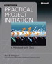 Practical Project Initiation: A Handbook with Tools