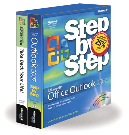 The Time Management Toolkit: Microsoft Office Outlook 2007 Step by Step and Take Back Your Life