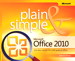 Microsoft Office 2010 Plain & Simple