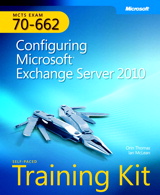 Self-Paced Training Kit (Exam 70-662) Configuring Microsoft Exchange Server 2010 (MCTS)