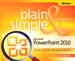 Microsoft PowerPoint 2010 Plain & Simple