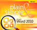 Microsoft Word 2010 Plain & Simple