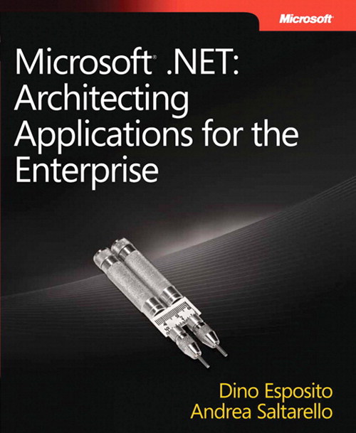 Microsoft .NET - Architecting Applications for the Enterprise