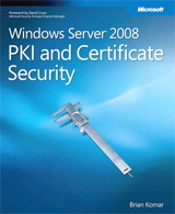 Windows Server 2008 PKI and Certificate Security