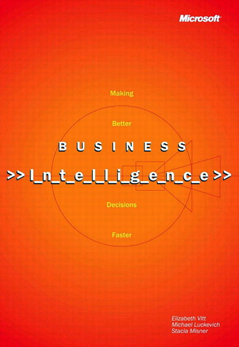 Business Intelligence, Reprint Edition