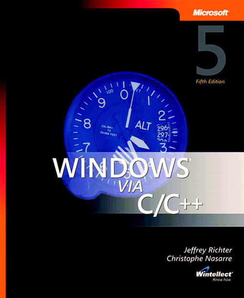 Windows® via C/C++, 5th Edition
