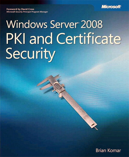 Windows Server 2008 PKI and Certificate Security