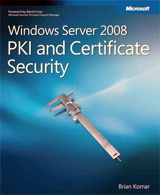 Windows Server 2008 PKI and Certificate Security