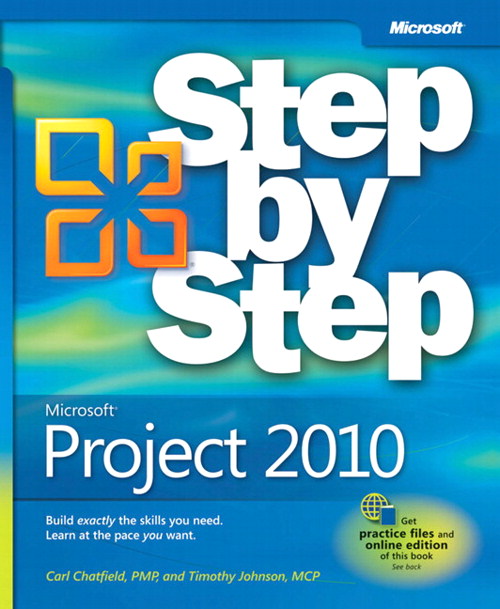 Microsoft Project 2010 Step by Step