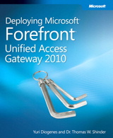 Deploying Microsoft Forefront Unified Access Gateway 2010