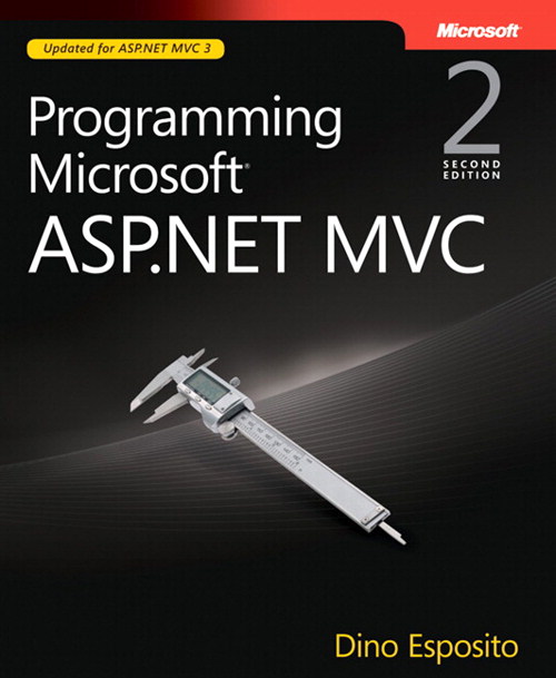 Programming Microsoft ASP.NET MVC, 2nd Edition