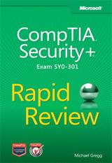 CompTIA Security+ Rapid Review (Exam SY0-301)