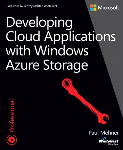 Developing Cloud Applications With Windows Azure Storage