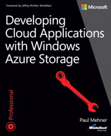 Developing Cloud Applications with Windows Azure Storage