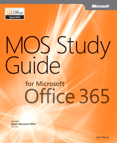 MOS Study Guide for Microsoft Office 365